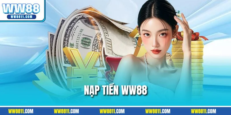 Nạp tiền WW88